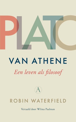 Plato van Athene - Een leven als filosoof